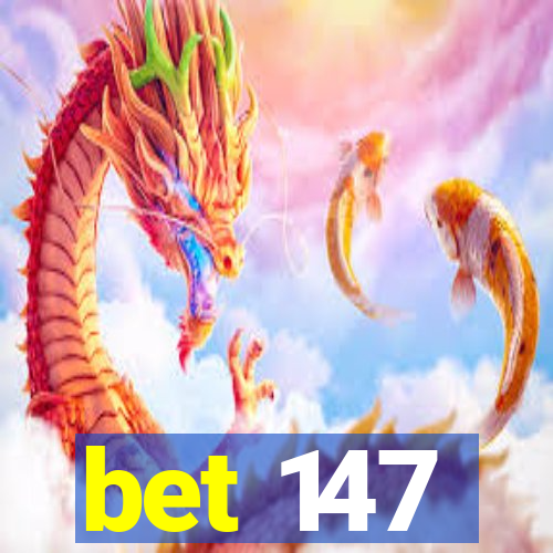 bet 147